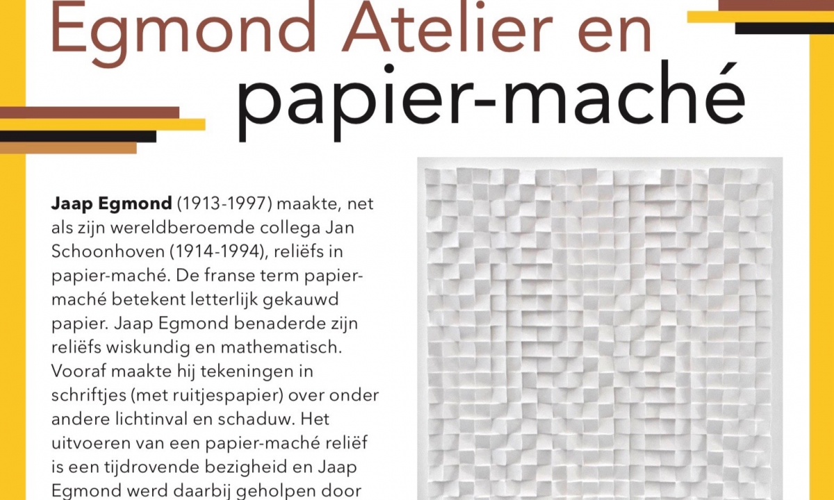 Egmond Atelier and papier-mâché